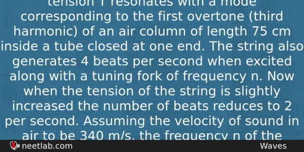 A Vibrating String Of Certain Length L Under A Tension Physics Question 