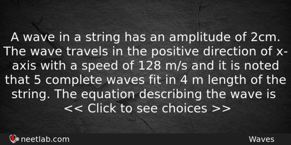 A Wave In A String Has An Amplitude Of 2cm Physics Question 