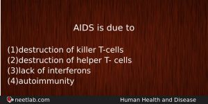 Aids Is Due To Biology Question