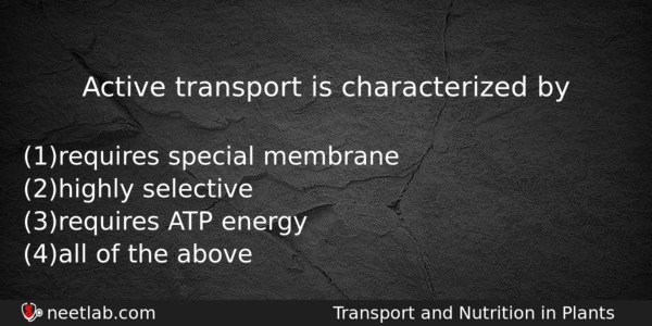 Active Transport Is Characterized By Biology Question 