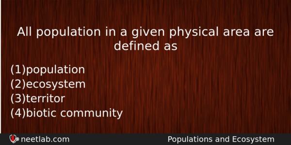 All Population In A Given Physical Area Are Defined As Biology Question 