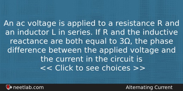 An Ac Voltage Is Applied To A Resistance R And Physics Question 