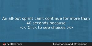 An Allout Sprint Cant Continue For More Than 40 Seconds Biology Question