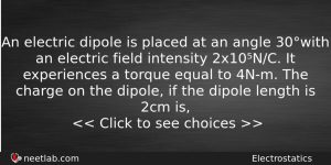 An Electric Dipole Is Placed At An Angle 30with An Physics Question