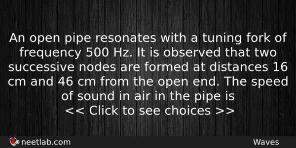 An Open Pipe Resonates With A Tuning Fork Of Frequency Physics Question 