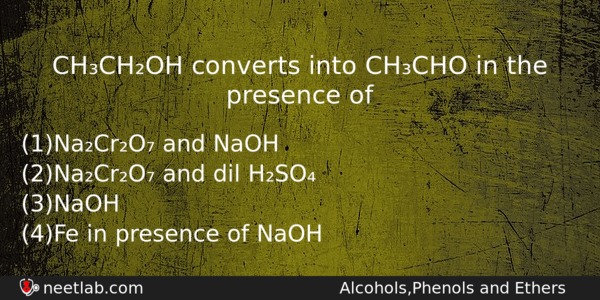 Chchoh Converts Into Chcho In The Presence Of Chemistry Question 