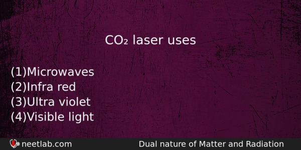 Co Laser Uses Physics Question 