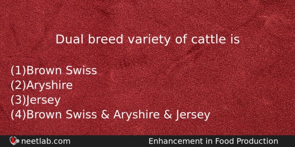 Dual Breed Variety Of Cattle Is Biology Question 