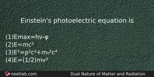 Einsteins Photoelectric Equation Is Physics Question