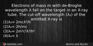 Electrons Of Mass M With Debroglie Wavelength Fall On Physics Question