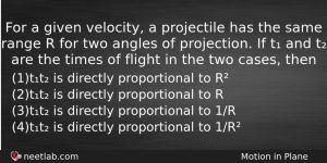 For A Given Velocity A Projectile Has The Same Range Physics Question