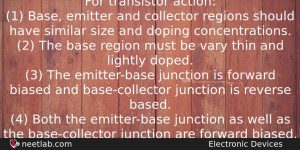 For Transistor Action 1 Base Emitter And Collector Regions Should Physics Question