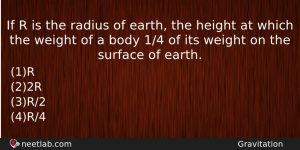 If R Is The Radius Of Earth The Height At Physics Question