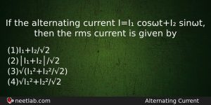 If The Alternating Current Ii Costi Sint Then The Rms Physics Question