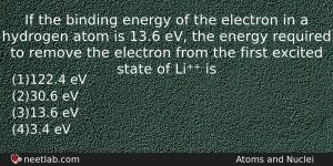 If The Binding Energy Of The Electron In A Hydrogen Physics Question