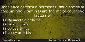 Imbalance Of Certain Hormones Deficiencies Of Calcium And Vitamin D Biology Question