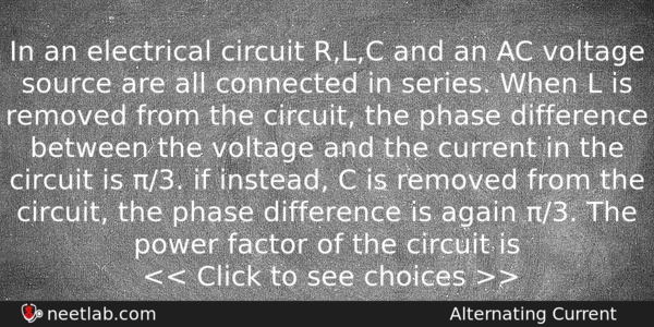In An Electrical Circuit Rlc And An Ac Voltage Source Physics Question 