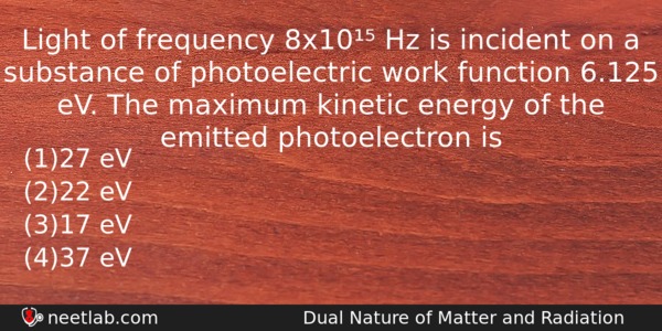 Light Of Frequency 8x10 Hz Is Incident On A Substance Physics Question 