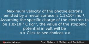 Maximum Velocity Of The Photoelectrons Emitted By A Metal Surface Physics Question