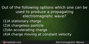 Out Of The Following Options Which One Can Be Used Physics Question