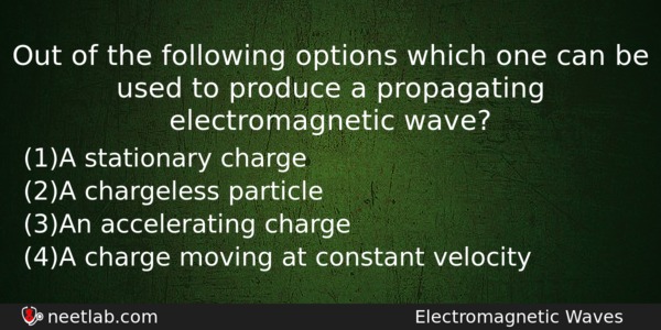 Out Of The Following Options Which One Can Be Used Physics Question 