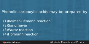 Phenolic Carboxylic Acids May Be Prepared By Chemistry Question