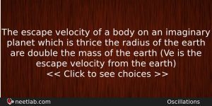 The Escape Velocity Of A Body On An Imaginary Planet Physics Question