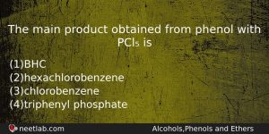 The Main Product Obtained From Phenol With Pcl Is Chemistry Question