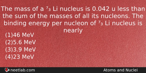 The Mass Of A Li Nucleus Is 0042 U Physics Question 