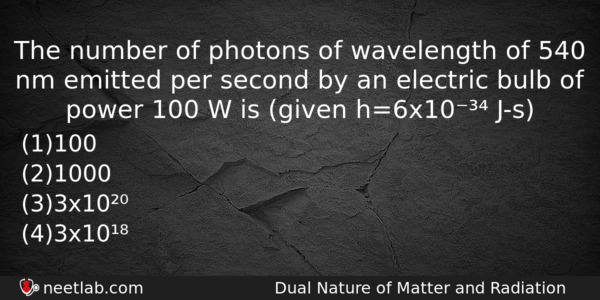 The Number Of Photons Of Wavelength Of 540 Nm Emitted Physics Question 