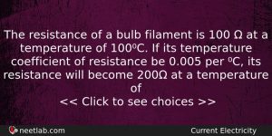 The Resistance Of A Bulb Filament Is 100 At Physics Question