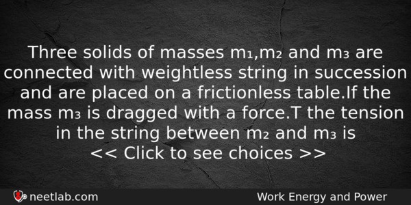 Three Solids Of Masses Mm And M Are Connected With Physics Question 