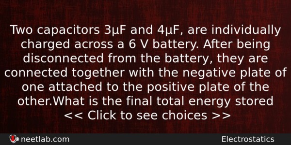 Two Capacitors 3f And 4f Are Individually Charged Across A Physics Question 