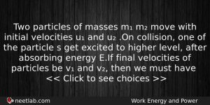 Two Particles Of Masses M M Move With Initial Velocities Physics Question