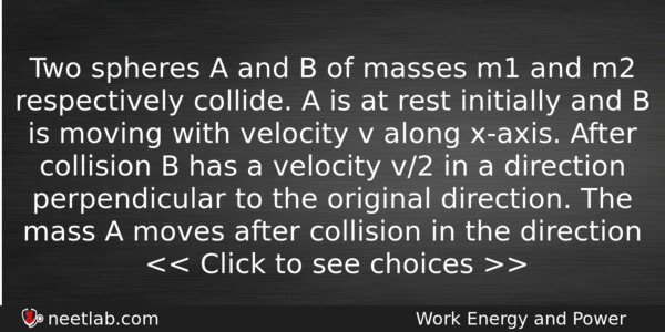 Two Spheres A And B Of Masses M1 And M2 Physics Question 