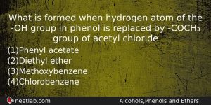 What Is Formed When Hydrogen Atom Of The Oh Group Chemistry Question