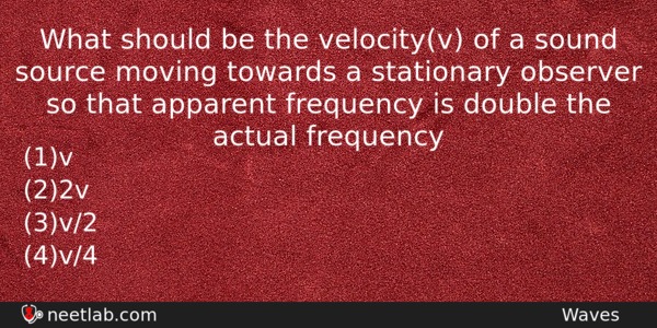 What Should Be The Velocityv Of A Sound Source Moving Physics Question 