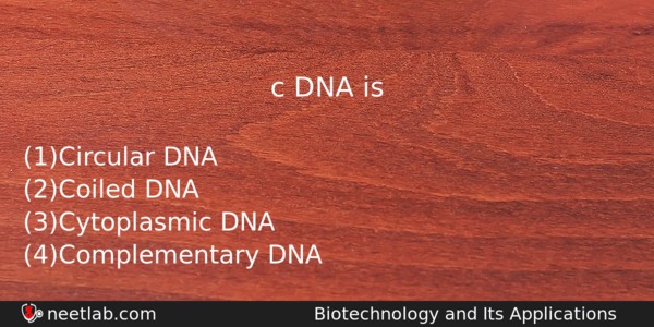 C Dna Is Biology Question 