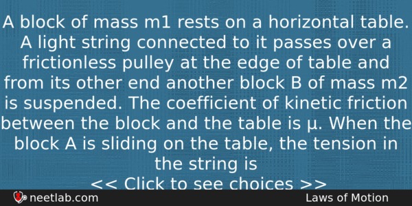 A Block Of Mass M1 Rests On A Horizontal Table Physics Question 