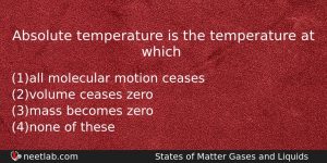 Absolute Temperature Is The Temperature At Which Chemistry Question