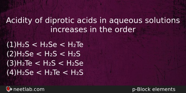Acidity Of Diprotic Acids In Aqueous Solutions Increases In The Chemistry Question 