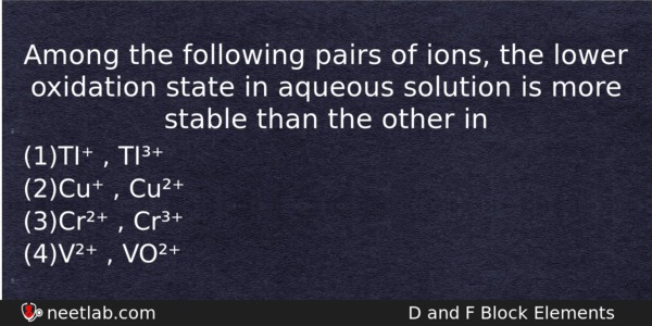Among The Following Pairs Of Ions The Lower Oxidation State Chemistry Question 