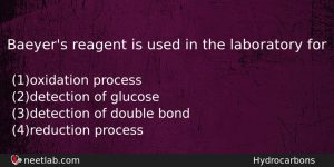 Baeyers Reagent Is Used In The Laboratory For Chemistry Question