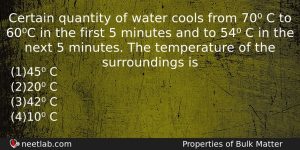Certain Quantity Of Water Cools From 70 C To 60c Physics Question