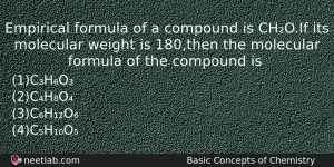 Empirical Formula Of A Compound Is Choif Its Molecular Weight Chemistry Question