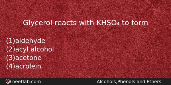 Glycerol Reacts With Khso To Form Chemistry Question 