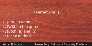 Haematuria Is Biology Question
