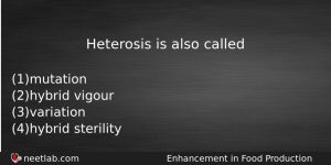 Heterosis Is Also Called Biology Question