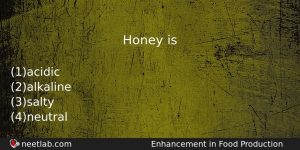 Honey Is Biology Question