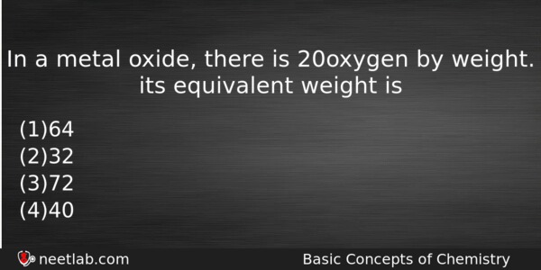 In A Metal Oxide There Is 20 Oxygen By Weight Chemistry Question 
